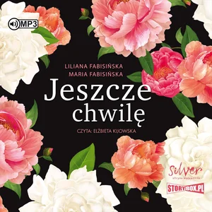 Jeszcze chwilę Jeszcze chwilę