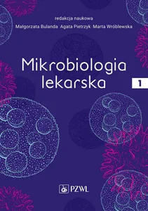 Mikrobiologia lekarska Tom 1