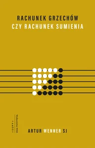 Rachunek grzechów czy rachunek sumienia