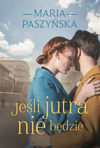 Jeśli jutra nie będzie Jeśli jutra nie będzie