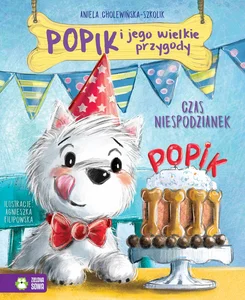 Popik i jego wielkie przygody Czas niespodzianek Popik i jego wielkie przygody Czas niespodzianek