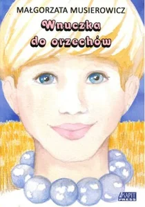 Wnuczka do orzechów Wnuczka do orzechów