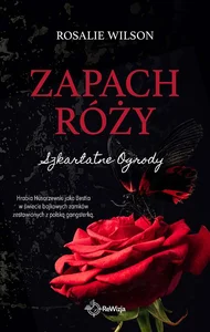 Zapach róży Zapach róży