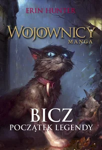 Wojownicy Manga Bicz Początek legendy Wojownicy Manga Bicz Początek legendy