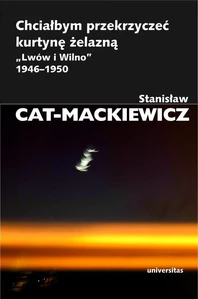 Chciałbym przekrzyczeć kurtynę żelazną.
