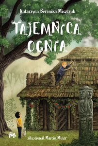 Tajemnica ognia Tajemnica ognia
