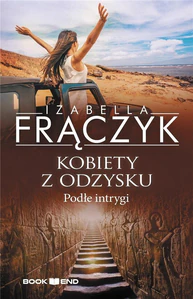 Kobiety z odzysku Podłe intrygi Tom 5