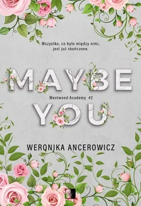 Maybe You Westwood Academy #2