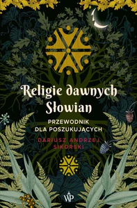 Religie dawnych Słowian Religie dawnych Słowian