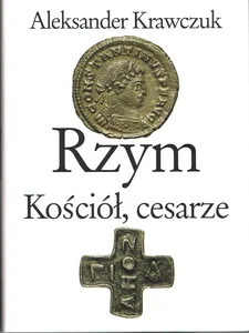 Rzym, Kościół, cesarze Rzym, Kościół, cesarze