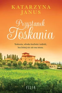 Przystanek Toskania Wielkie Litery Przystanek Toskania Wielkie Litery