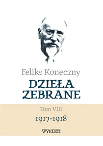 Feliks Koneczny Dzieła zebrane Tom VIII