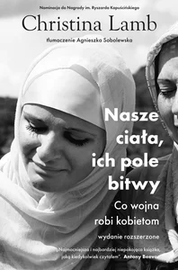 Nasze ciała, ich pole bitwy Co wojna robi kobietom