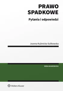 Prawo spadkowe Pytania i odpowiedzi