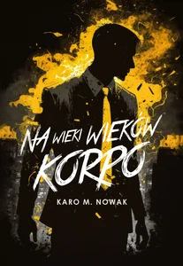 Na wieki wieków korpo Na wieki wieków korpo