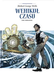 Adaptacje literatury Wehikuł czasu Adaptacje literatury Wehikuł czasu