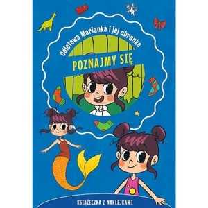 Odlotowa Marianka i jej ubranka. Poznajmy się Odlotowa Marianka i jej ubranka. Poznajmy się