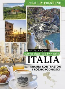 Italia Kraina kontrastów i różnorodności Włochy północne Italia Kraina kontrastów i różnorodności Włochy północne