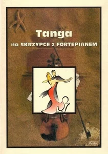 Tanga na skrzypce z fortepianem Tanga na skrzypce z fortepianem