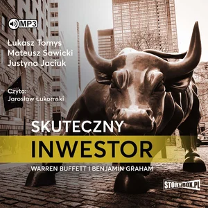 Skuteczny inwestor Warren Buffett i Benjamin Graham
