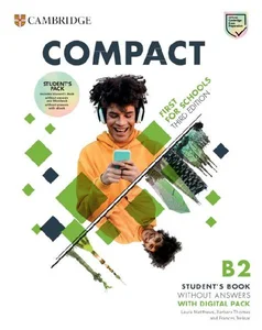 Compact First For Schools B2 Student's Pack without Answers