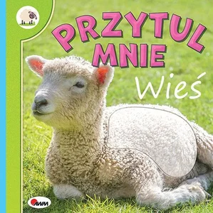 Przytul mnie Wieś Przytul mnie Wieś