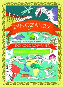 Dinozaury do kolorowania - z kredkami dookoła