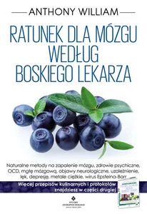 Ratunek dla mózgu według Boskiego Lekarza Ratunek dla mózgu według Boskiego Lekarza