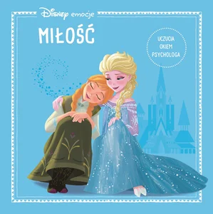 Miłość. Disney emocje Miłość. Disney emocje