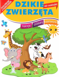 Koloruję i naklejam Dzikie zwierzęta