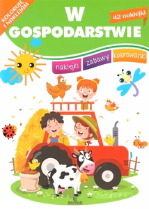 Koloruję i naklejam W gospodarstwie