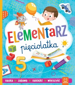 Elementarz pięciolatka Nauka Zabawa Naklejki Wierszyki Elementarz pięciolatka Nauka Zabawa Naklejki Wierszyki