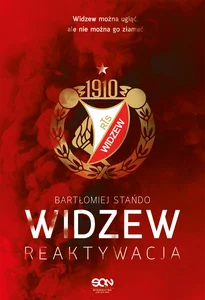 Widzew Reaktywacja Widzew Reaktywacja