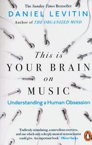 This is Your Brain on Music What do the music of Bach, Depeche Mode and John Cage fundamentally have in common?'