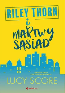 Riley Thorn i martwy sąsiad Riley Thorn i martwy sąsiad