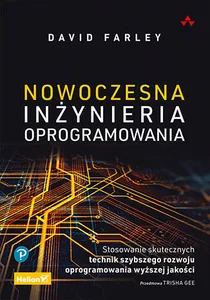 Nowoczesna inżynieria oprogramowania Stosowanie skutecznych technik szybszego rozwoju oprogramowania wyższej jakości