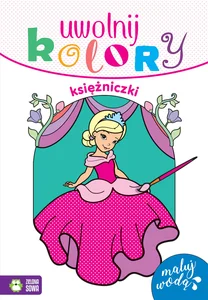 Uwolnij kolory Księżniczki Uwolnij kolory Księżniczki