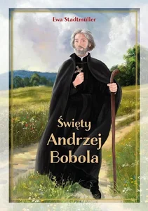 Święty Andrzej Bobola Święty Andrzej Bobola