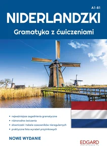 Niderlandzki Gramatyka z ćwiczeniami Niderlandzki Gramatyka z ćwiczeniami