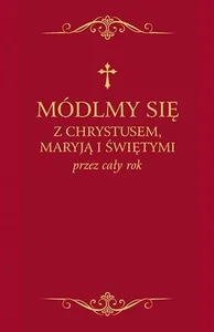 Módlmy się z Chrystusem, Maryją i świętymi.. bordo