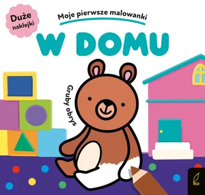 Moje pierwsze malowanki W domu Gruby obrys Moje pierwsze malowanki W domu Gruby obrys