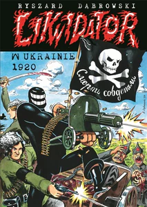 Likwidator w Ukrainie 1920 Likwidator w Ukrainie 1920