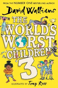 The World’s Worst Children 3