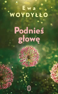 Podnieś głowę Podnieś głowę