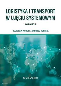 Logistyka i transport w ujęciu systemowym