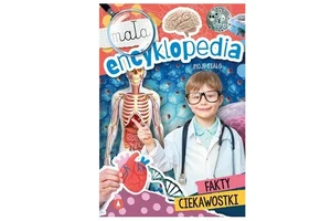 Mała encyklopedia Moje ciało