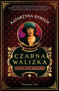 Czarna walizka. Dalej niż daleko DL Czarna walizka. Dalej niż daleko DL