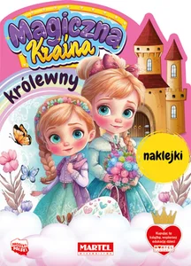 Magiczna kraina. Królewny z naklejkami