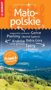 Małopolskie - przewodnik Polska Niezwykła Małopolskie - przewodnik Polska Niezwykła