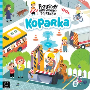 Koparka Przygody niezwykłych pojazdów